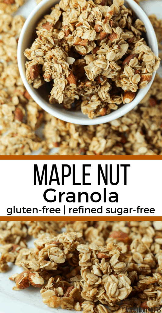 Maple Nut Granola (gluten-free, refined sugar-free) - Mile High Mitts